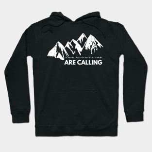 The Mountains are Calling Hoodie